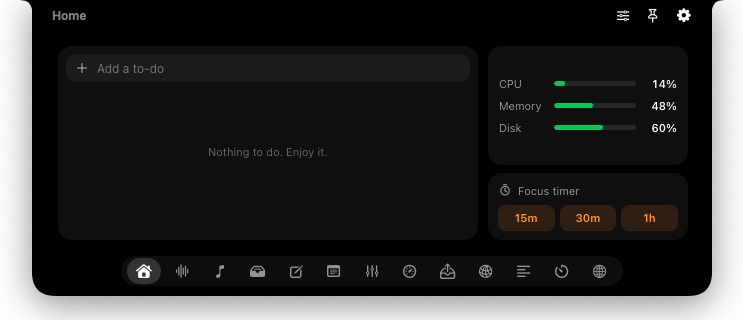 The Home tab with a to-do list, system stats, and 15-minute, 30-minute, and one-hour focus timers.